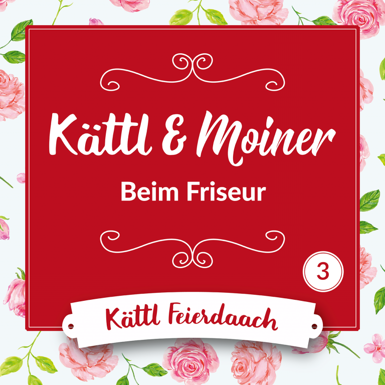 Kättl & Moiner – 03 – Beim Friseur